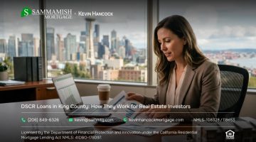 DSCR Loans in King County: How They Work for Real Estate Investors